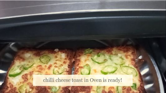 chilli cheese toast in oven after 2 min